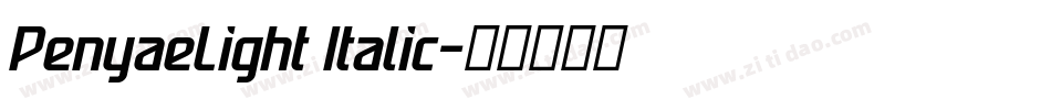 PenyaeLight Italic字体转换